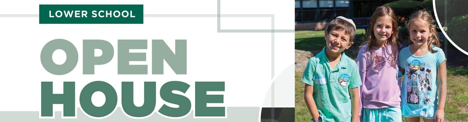 Lower school open house